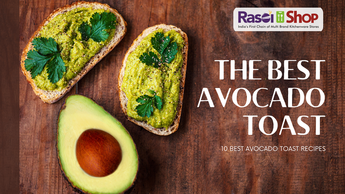 10 Best Avocado Toast Recipes