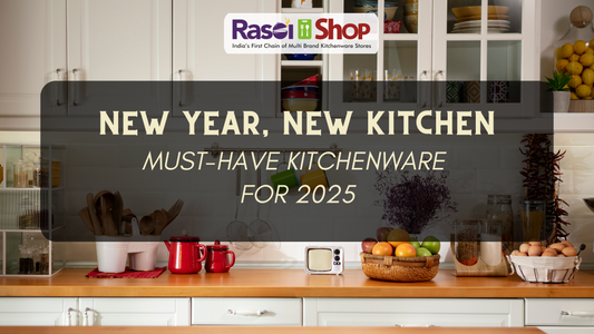 New Year, New Kitchen: Must-Have Kitchenware for 2025