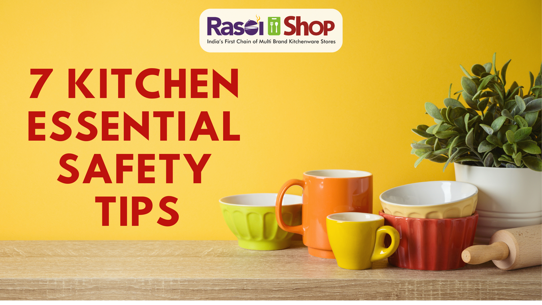 Safety 101: 7 Essential Kitchen Safety Tips