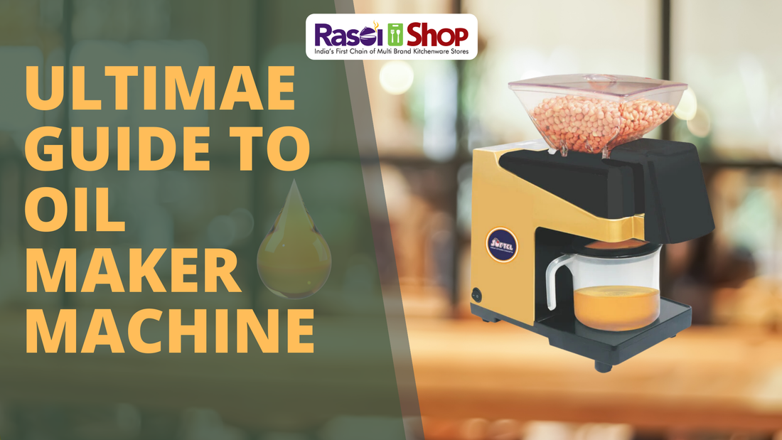 Ultimate Guide to Softel Oil Maker Machine