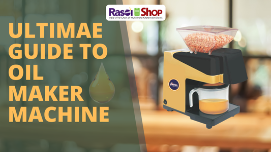 Ultimate Guide to Softel Oil Maker Machine