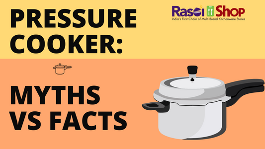 Pressure Cooker: Myths vs Facts